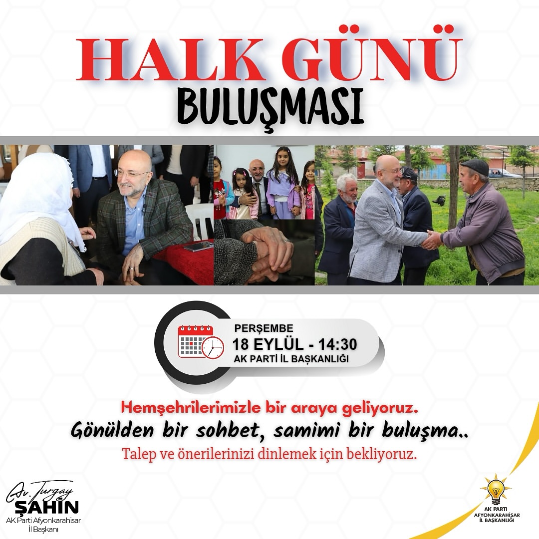 AK Parti Afyonkarahisar İl Başkanlığı Hemşehrilerle Buluşuyor AK Parti Afyonkarahisar İl Başkanlığı Hemşehrilerle Buluşuyor